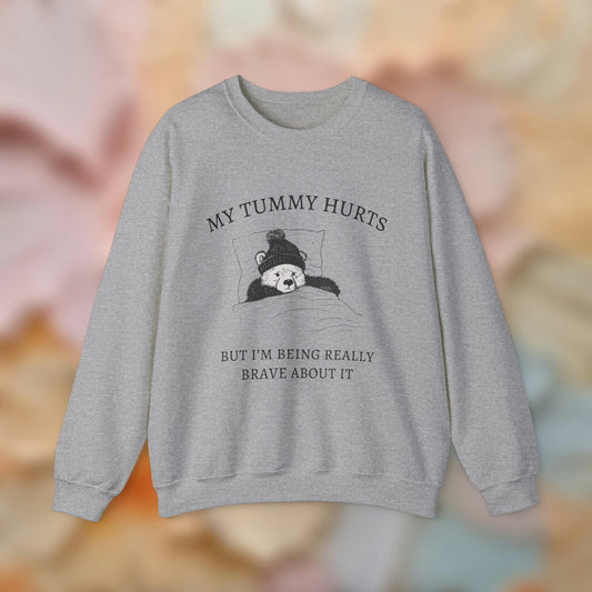 My Tummy Hurts Sweatshirt