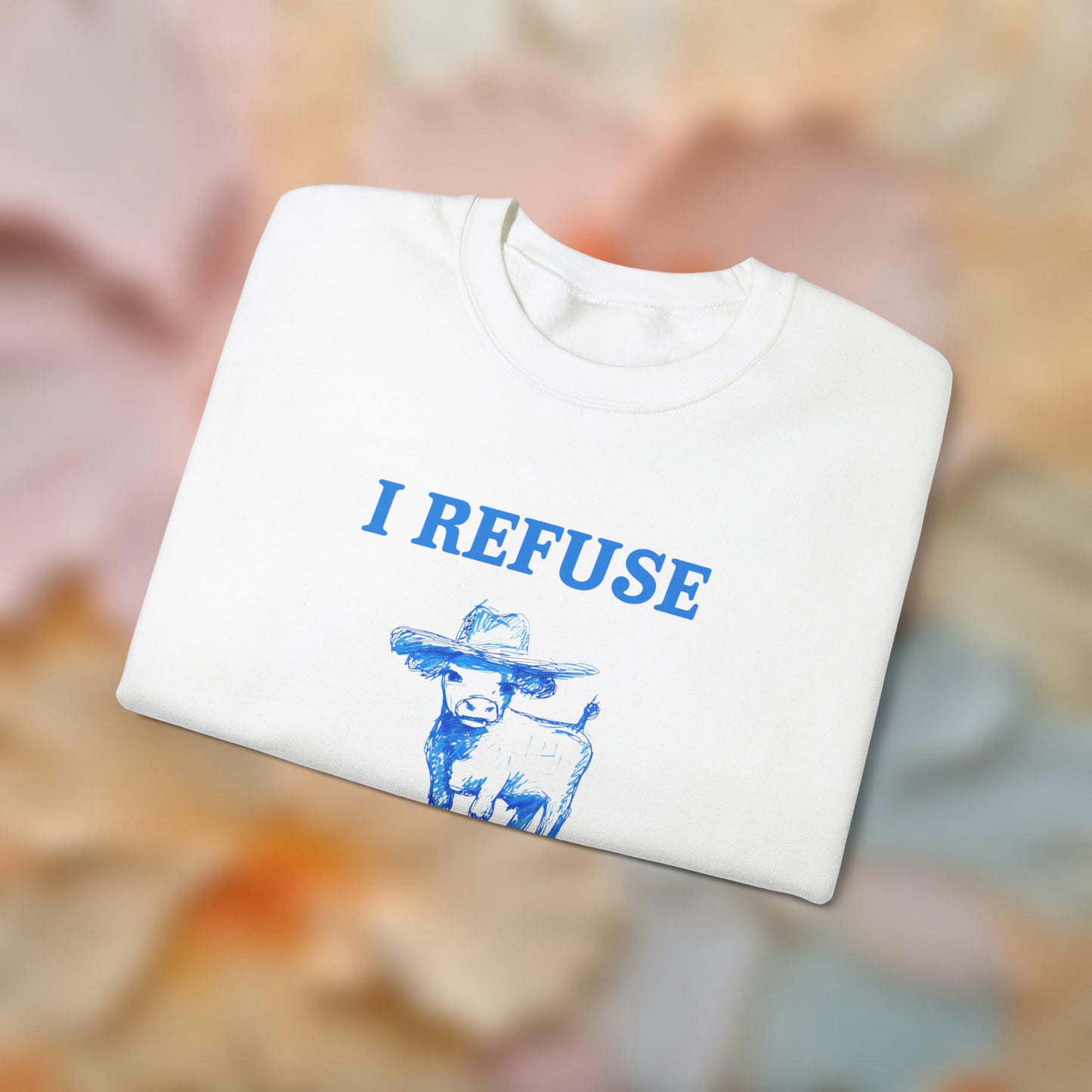 Refuse to Tolerate Lactose Sweatshirt