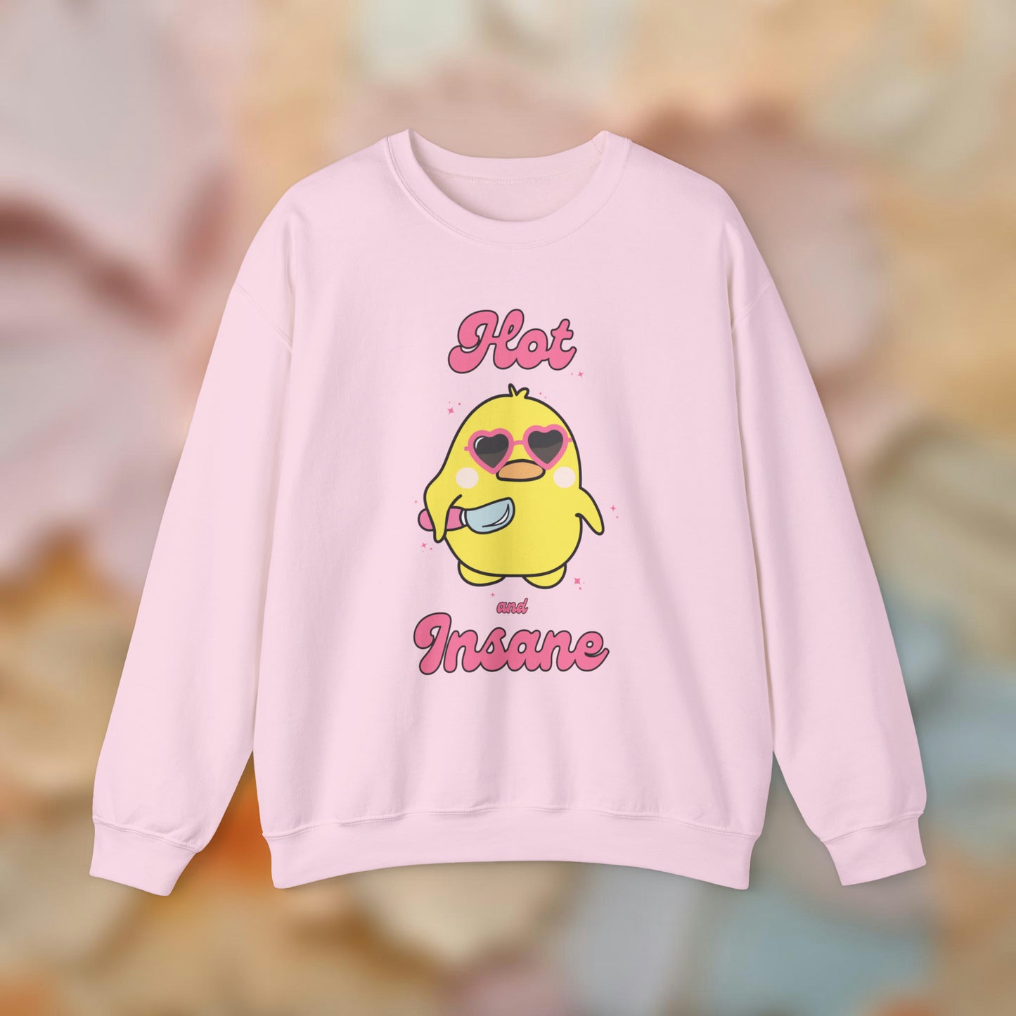 Hot and Insane Sweatshirt