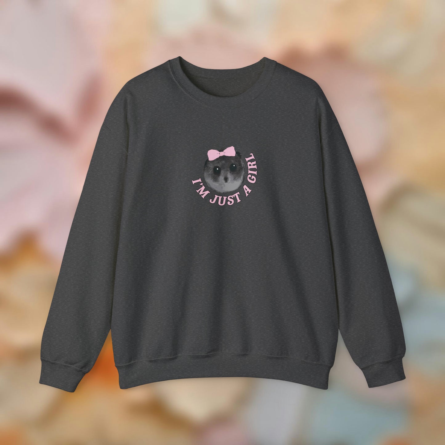 Just a Girl Sweatshirt