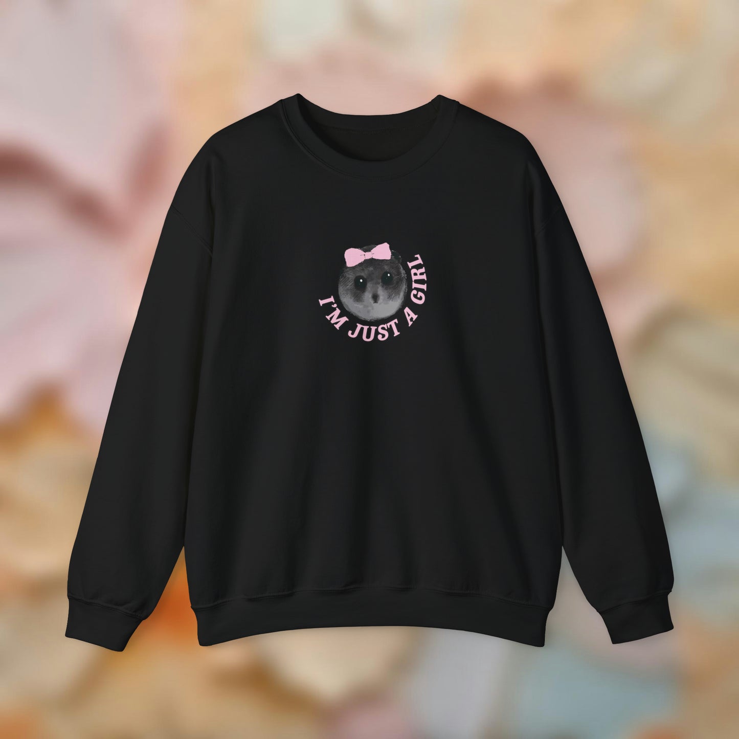 Just a Girl Sweatshirt