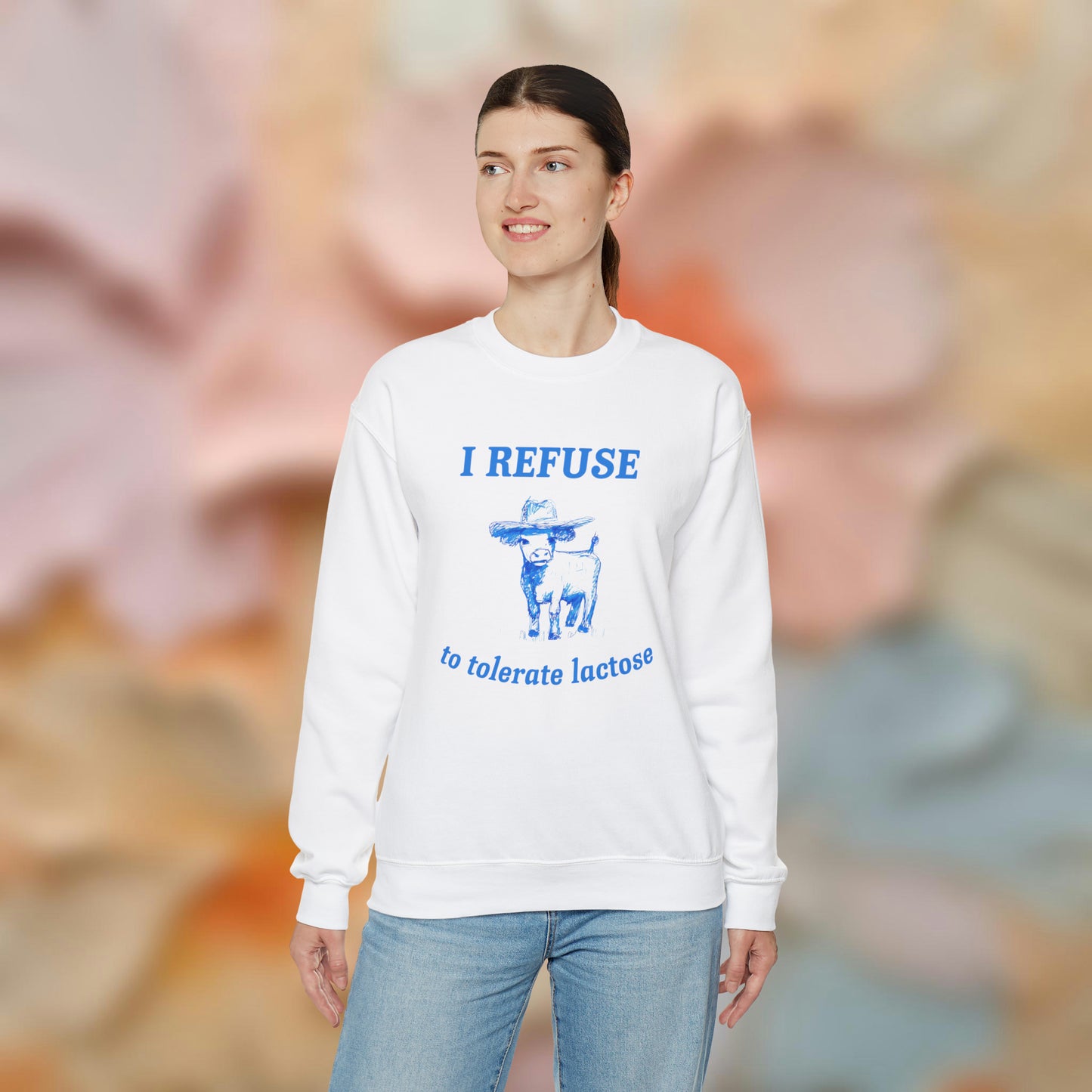 Refuse to Tolerate Lactose Sweatshirt