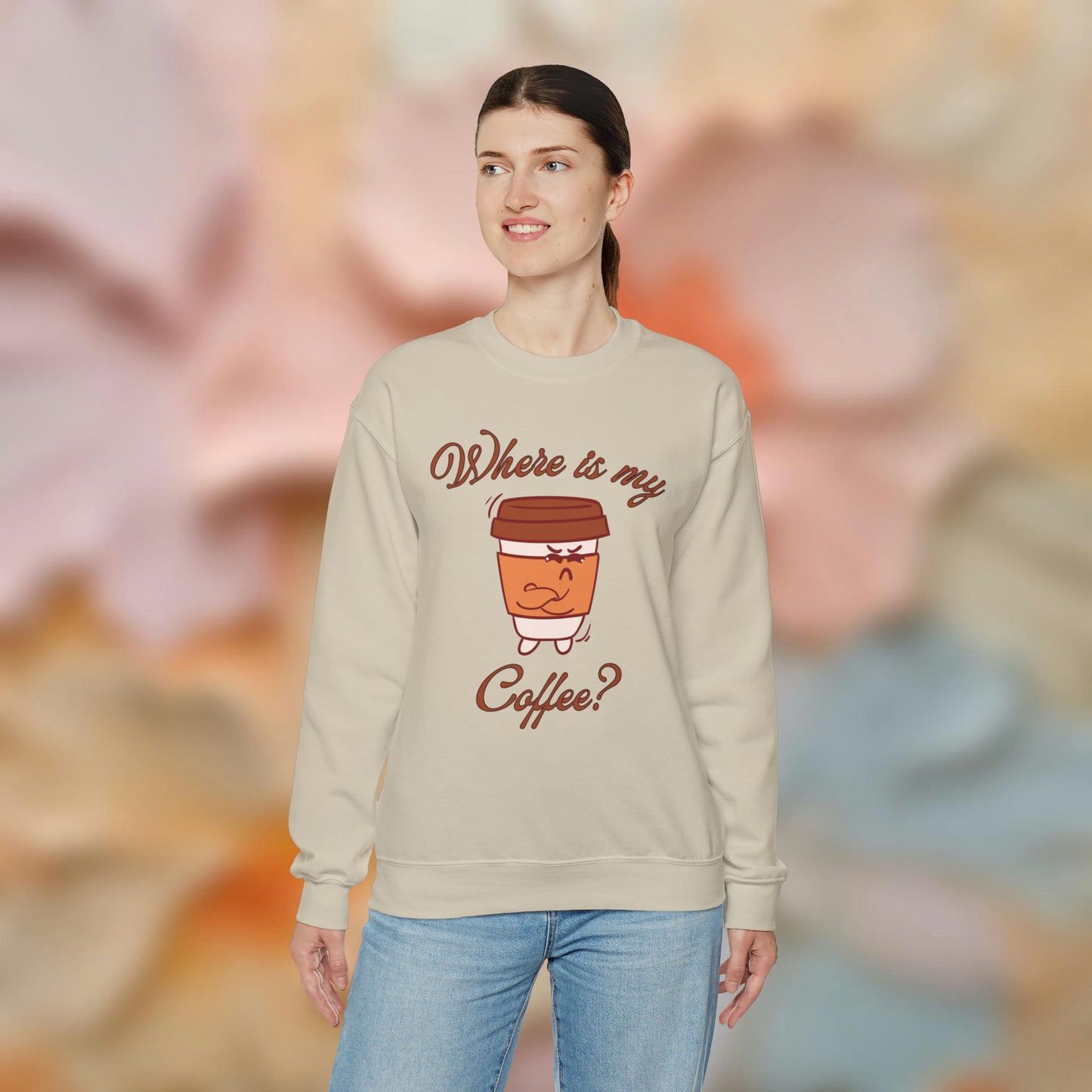 Where is my coffee? Sweatshirt