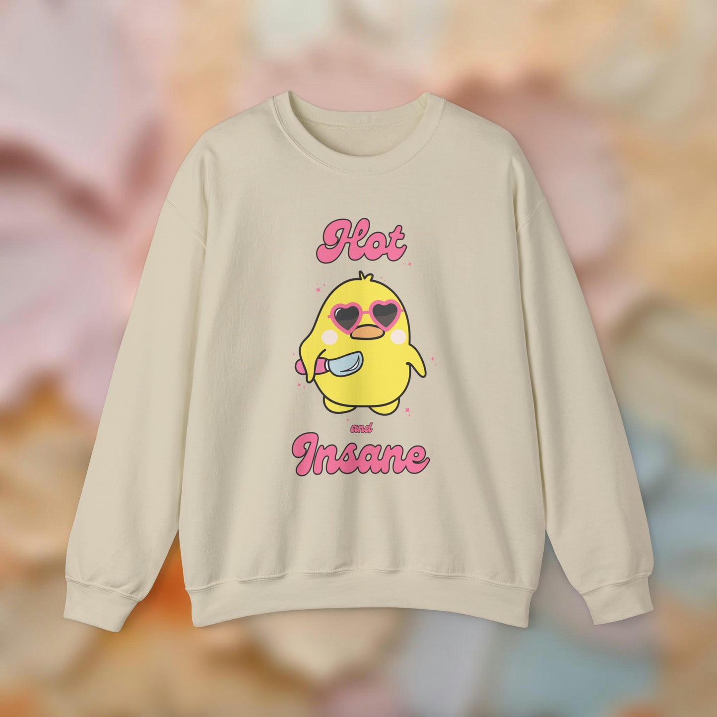 Hot and Insane Sweatshirt