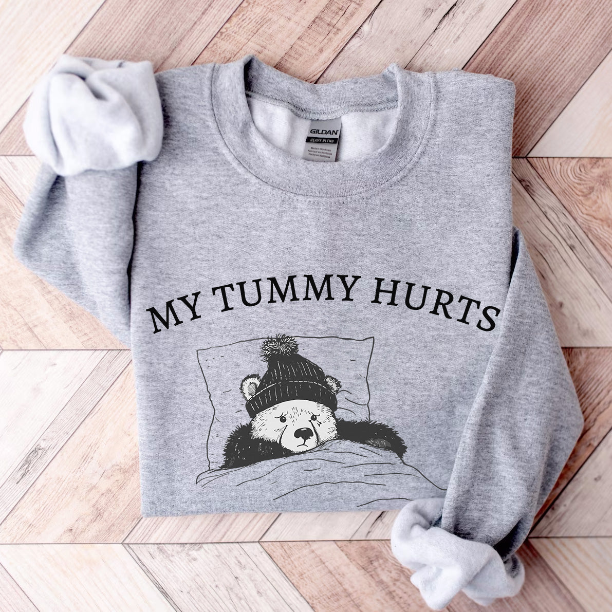 My Tummy Hurts Sweatshirt